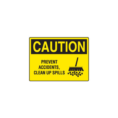 OSHACautionSign10X7SA Vinyl-Prevent Accidents, Clean up Spills (graphic)